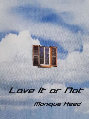 cover image of Love It or Not
